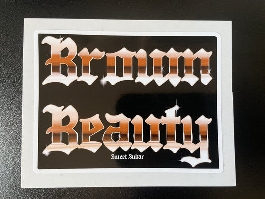 Brown Beauty sticker