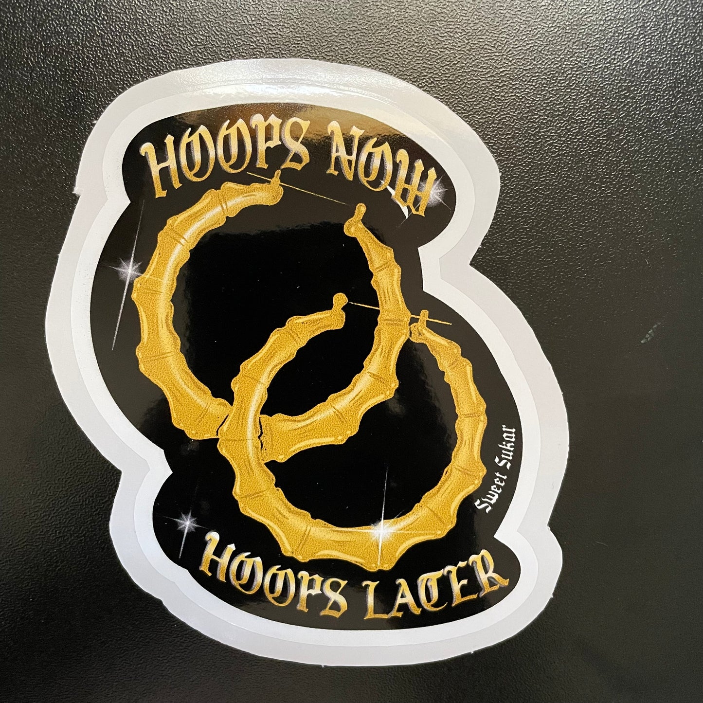 Hoop Now Hoops Later sticker