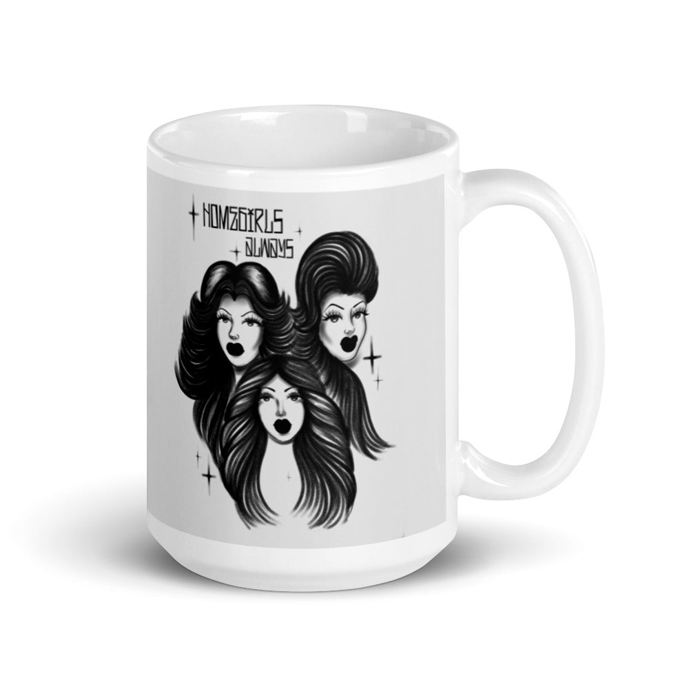 Homegirls Always White glossy mug